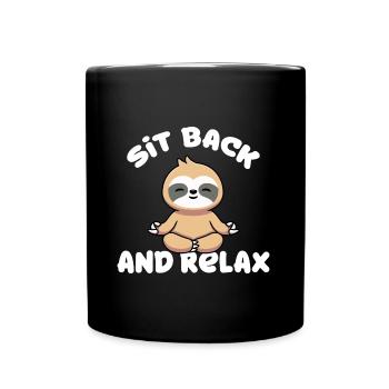 Sit Back And Relax Sloth - Full Colour Mug - black - Front