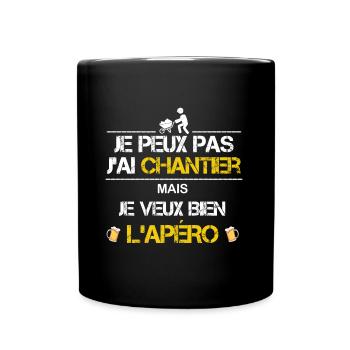 Je peux pas j ai chantier humour texte - Mug uni - noir - Devant