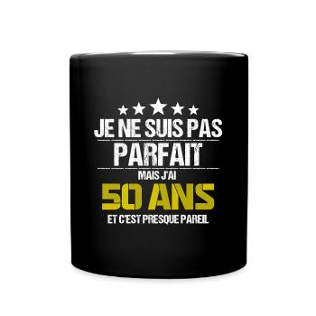 Pas parfait 50 ans - Mug uni - noir - Devant