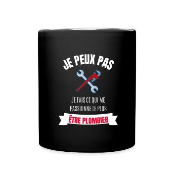 je peux pas je fais ma passion être plombier - Mug uni - noir - Devant