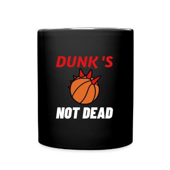 DUNK'S NOT DEAD ! (basketball, punk) - Jeux de mot - Mug uni - noir - Devant