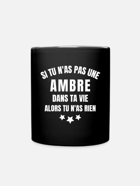 Ambre, prénom Ambre, je suis Ambre - Mug uni - noir