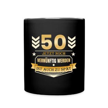 50. Geburtstag - Tasse einfarbig - Schwarz - Vorne