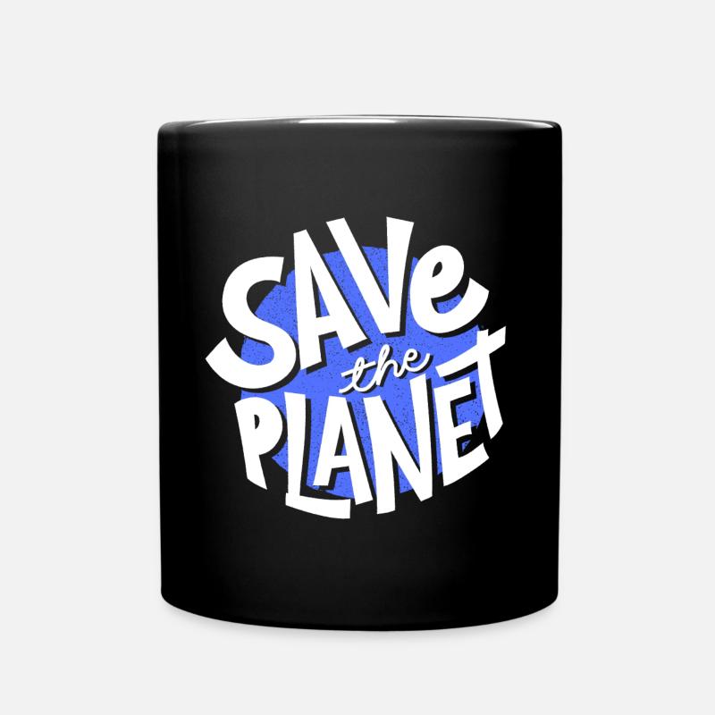 Save the planet, planet Earth, save the planet - Full Colour Mug - black