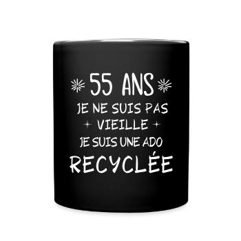 55 ans, anniversaire 55 ans, ado recyclée - Mug uni - noir - Devant