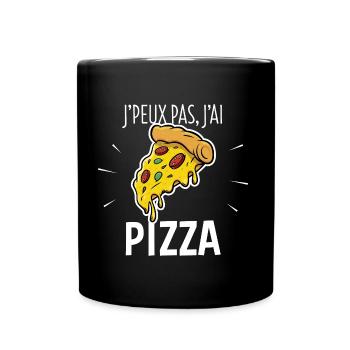 J'PEUX PAS, J'AI PIZZA (Tshirt humour - H/F) - Mug uni - noir - Devant
