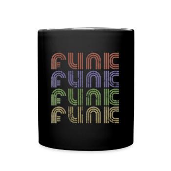 Funk Funky Music Retro Vintage - Full Colour Mug - black - Front