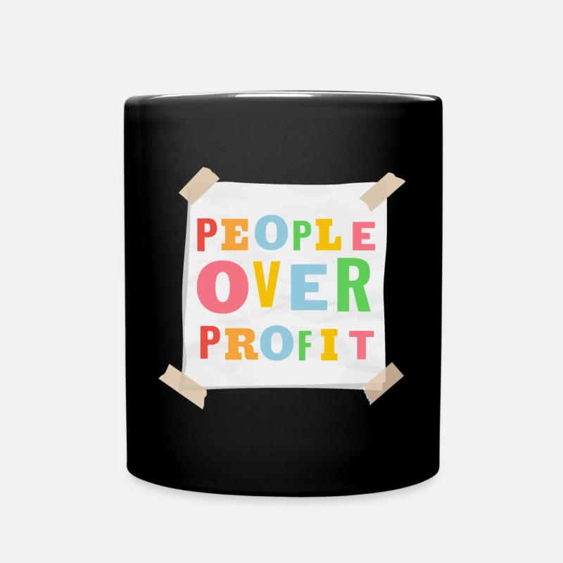 People Over Profit - Tasse einfarbig - Schwarz