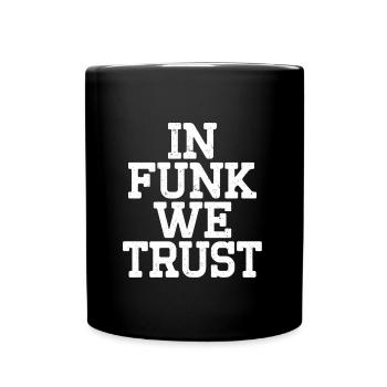 Chez Funk, nous avons confiance - Mug uni - noir - Devant