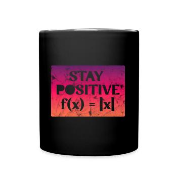 Stay Positive - Full Colour Mug - black - Front