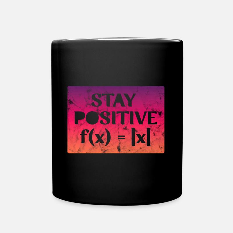 Stay Positive - Tasse einfarbig - Schwarz