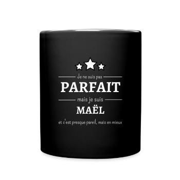 Je ne suis pas parfait mais je suis Maël - Mug uni - noir - Devant