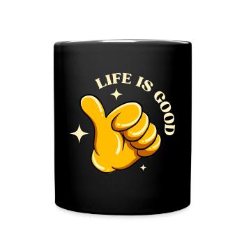 Das Leben ist schön - Tasse einfarbig - Schwarz - Vorne