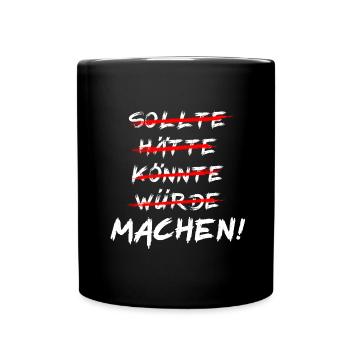 EInfach Machen Motivation - Tasse einfarbig - Schwarz - Vorne