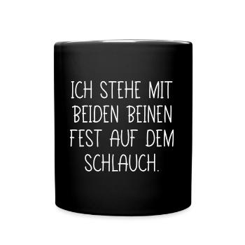 SCHLAUCH STEHEN LEBEN VERPEILT UNWISSEN GARTEN - Tasse einfarbig - Schwarz - Vorne