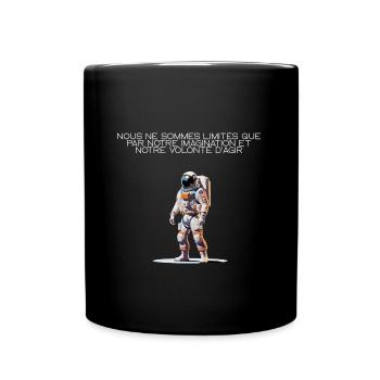 Nous ne sommes limités que par notre imagination.. - Mug uni - noir - Devant