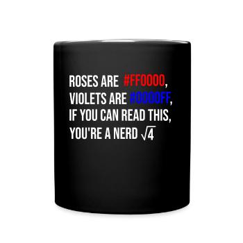 Roses are red, violets are blue - nerd edition - Tasse einfarbig - Schwarz - Vorne