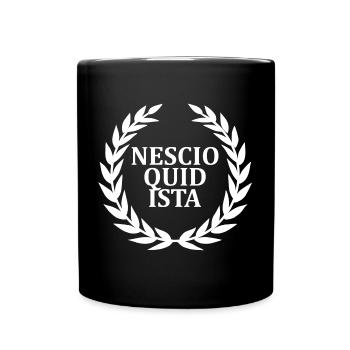 Latin Pun Nescio Quid Ista Professeur - Mug uni - noir - Devant