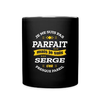 SERGE PARFAIT - PRENOM SERGE - Mug uni - noir - Devant