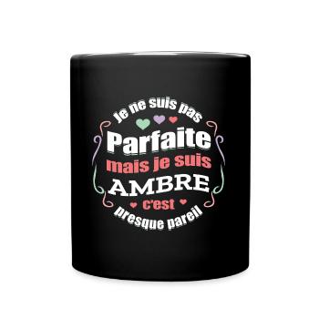 AMBRE PARFAITE - PRENOM AMBRE - Mug uni - noir - Devant