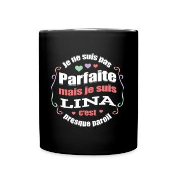 LINA PARFAITE - PRENOM LINA - Mug uni - noir - Devant