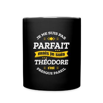 THÉODORE PARFAIT - PRENOM THÉODORE - Mug uni - noir - Devant