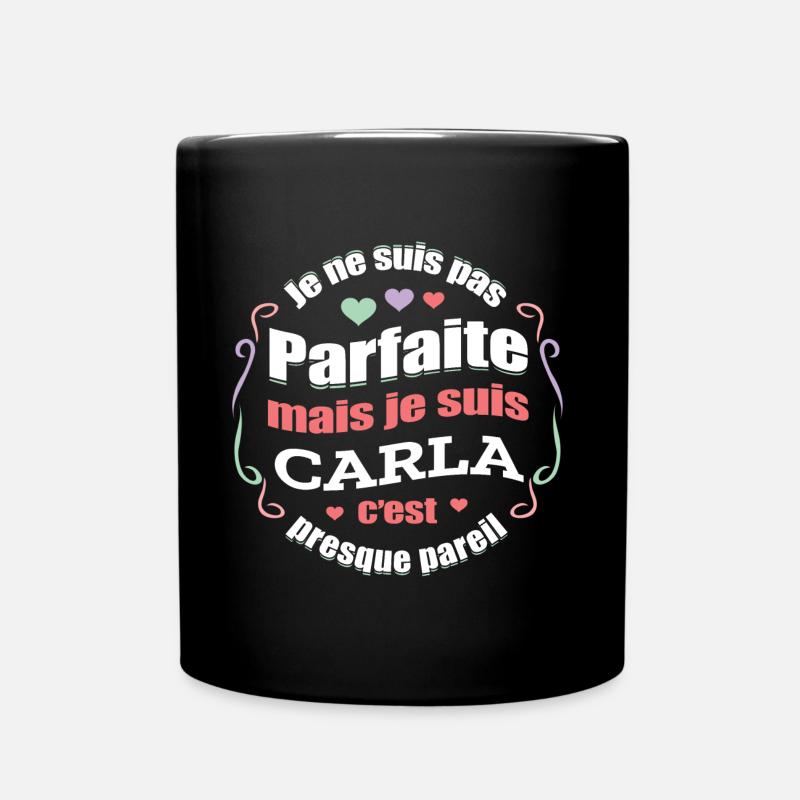 CARLA PARFAITE - PRENOM CARLA - Mug uni - noir