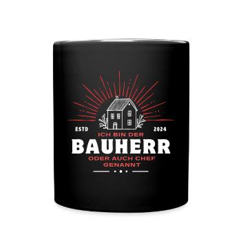 Ich bin der Bauherr - 2024 - Tasse einfarbig - Schwarz - Vorne