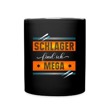 Schlager find ich mega - Tasse einfarbig - Schwarz - Vorne