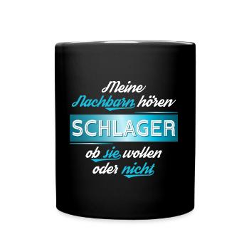 My neighbors listen to pop music - Full Colour Mug - black - Front