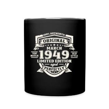 75th birthday Legendary since March Born in 1949 - Full Colour Mug - black - Front