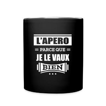 L'APÉRO PARCE QUE JE LE VAUX BIEN - Mug uni - noir - Devant