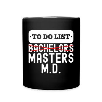 To Do List Bachelors Masters Degree Graduation - Tasse einfarbig - Schwarz - Vorne