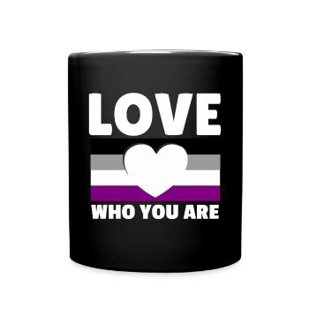 Asexuell, Asexualität, Ass. Liebe, wer du bist - Tasse einfarbig - Schwarz - Vorne