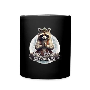 Yoga Waschbär Lass die Scheiße los - Tasse einfarbig - Schwarz - Vorne