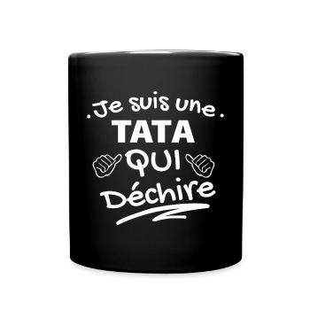 T-shirt Affirmation TATA Qui Déchire - Mug uni - noir - Devant