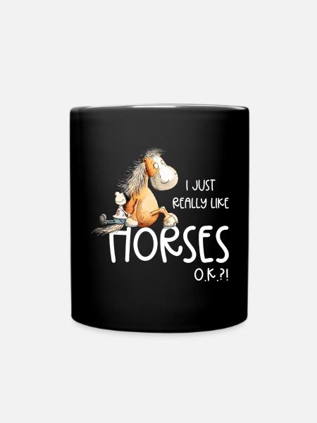 I Just Really Like Horses Pferde Cartoon Pferd - Tasse einfarbig - Schwarz