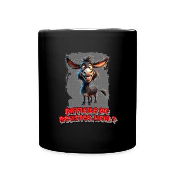 Difficile de résister hein - Design humoristique - Mug uni - noir - Devant
