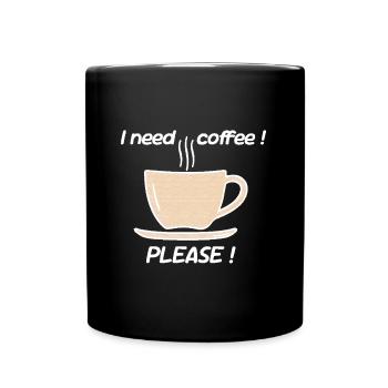 Need Coffee Please Cup Graphic - Full Colour Mug - black - Front