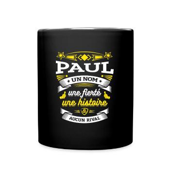 PAUL UN NOM UNE FIERTÉ AUCUN RIVAL - Mug uni - noir - Devant