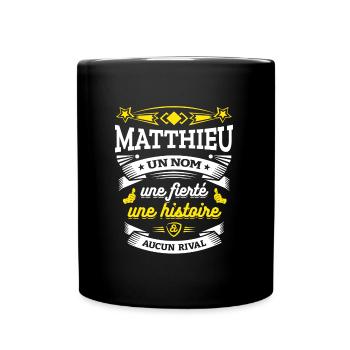 MATTHIEU UN NOM UNE FIERTÉ AUCUN RIVAL - Mug uni - noir - Devant