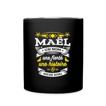 MAËL UN NOM UNE FIERTÉ AUCUN RIVAL - Mug uni - noir - Devant