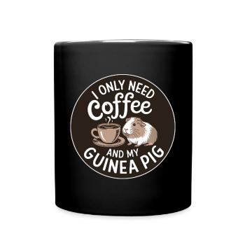 Need coffee and my guinea pig - Full Colour Mug - black - Front