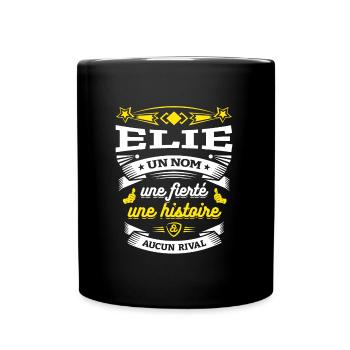ELIE UN NOM UNE FIERTÉ AUCUN RIVAL - Mug uni - noir - Devant