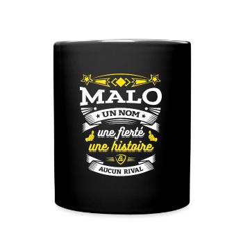 MALO UN NOM UNE FIERTÉ AUCUN RIVAL - Mug uni - noir - Devant