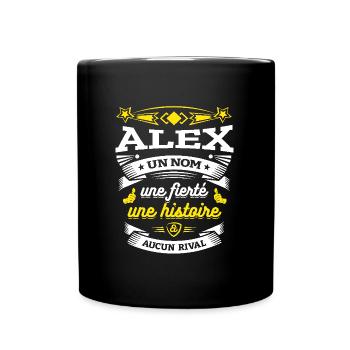ALEX UN NOM UNE FIERTÉ AUCUN RIVAL - Mug uni - noir - Devant