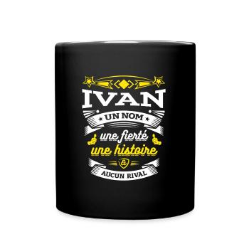 IVAN UN NOM UNE FIERTÉ AUCUN RIVAL - Mug uni - noir - Devant