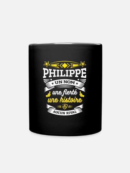 PHILIPPE UN NOM UNE FIERTÉ AUCUN RIVAL - Mug uni - noir
