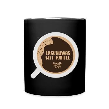 Irgendwas mit Kaffee - Tasse einfarbig - Schwarz - Vorne