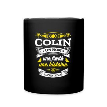 COLIN UN NOM UNE FIERTÉ AUCUN RIVAL - Mug uni - noir - Devant